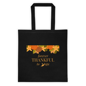 "Forever Thankful To Yoga" Tote bag